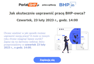 Jak skutecznie usprawnić pracę BHP-owca?