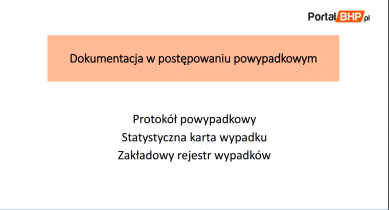 Dokumentacja w postępowaniu powypadkowym