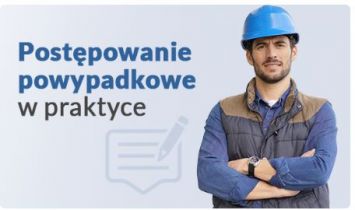 E-szkolenie Postępowanie powypadkowe w praktyce