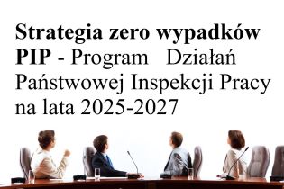 Strategia zero wypadków PIP – ambitny cel czy nierealna wizja?