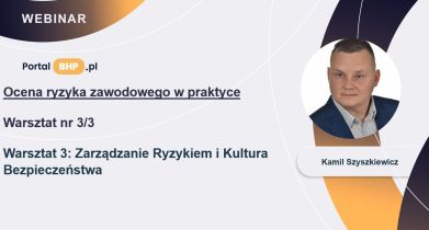 Ocena ryzyka zawodowego w praktyce. Warsztat 3.