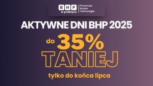 Aktywne Dni BHP 2025 – Nowa Era Bezpieczeństwa Pracy!