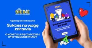 Kondycja psychiczna i satysfakcja z pracy – Sprawdź, czego oczekują 