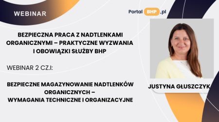 Warsztat 2 cz.I_Bezpieczne magazynowanie nadtlenków organicznych – wymagania techniczne i organizacyjne