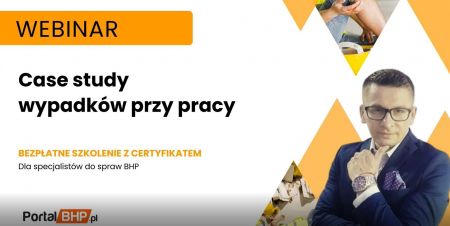 Case study wypadków przy pracy - webinar