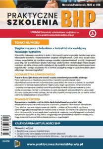 Praktyczne Szkolenia BHP Wrzesień/Październik 2025 nr 258